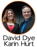 David dye and Karin Hurt