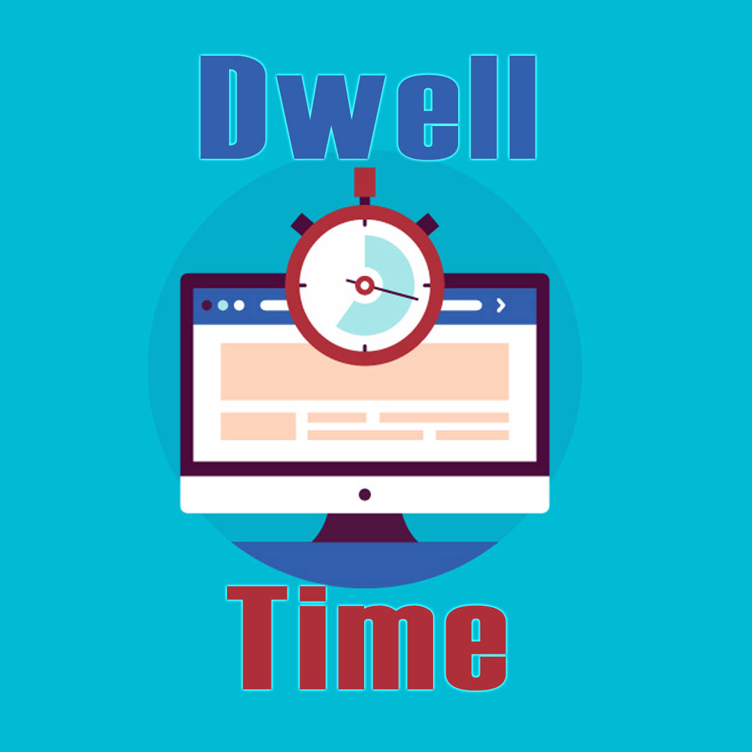 What is Dwell Time and Why Does it Matter?