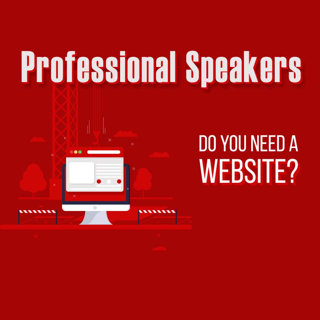 Professional Speakers Need a Website