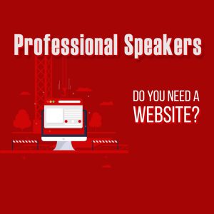 Professional Speakers Need a Website