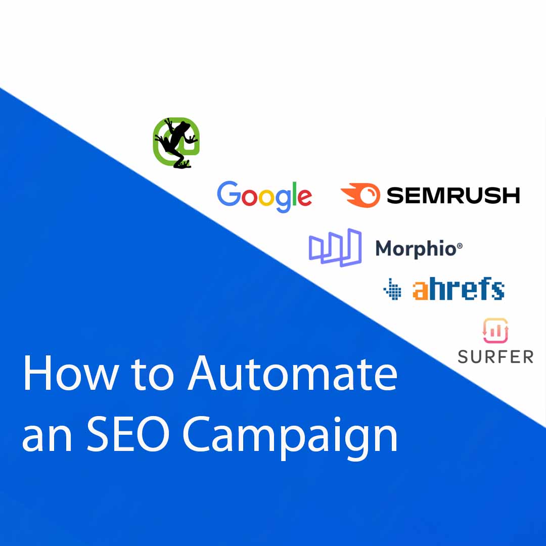 How to Automate an SEO Campaign