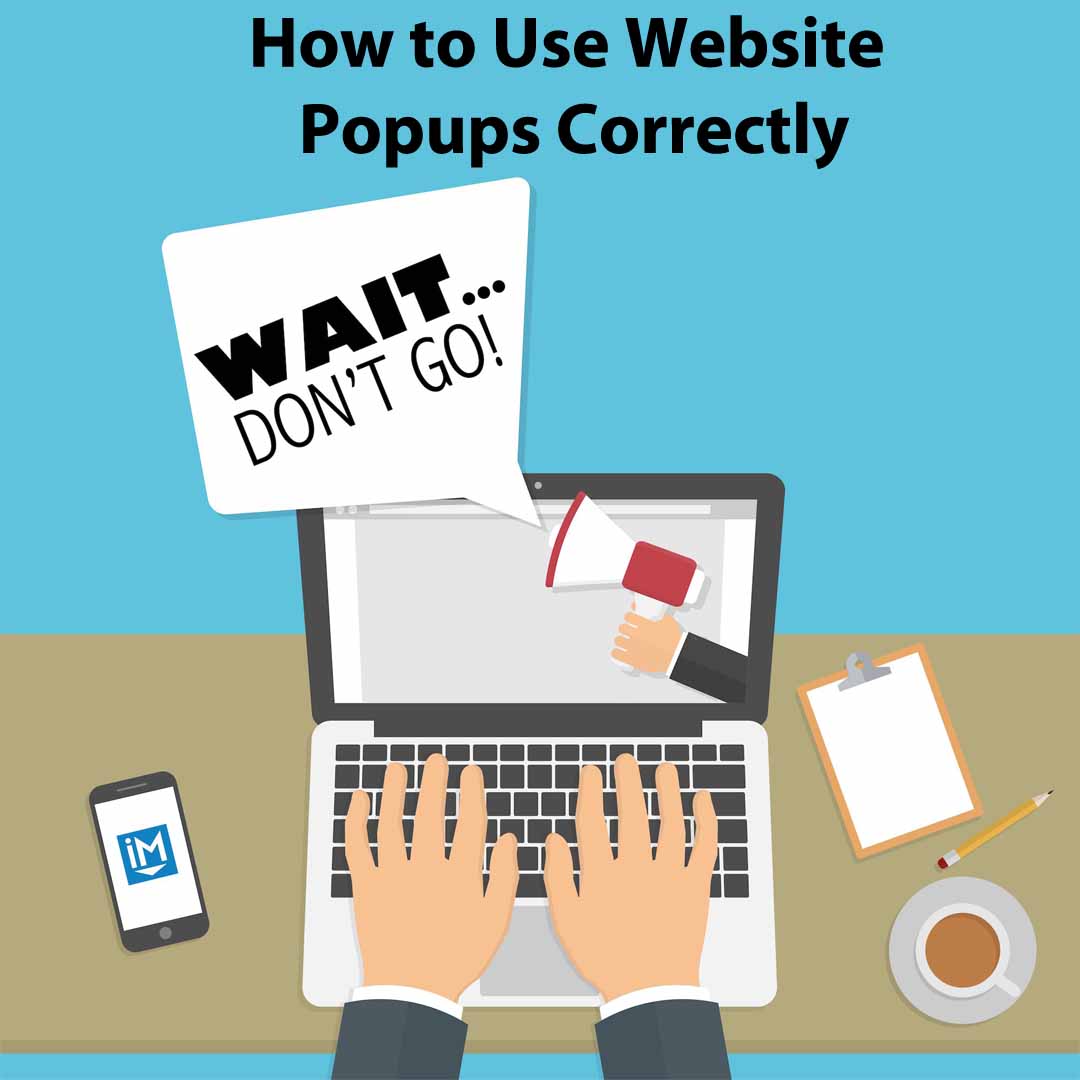 How to Use Website Popups Correctly