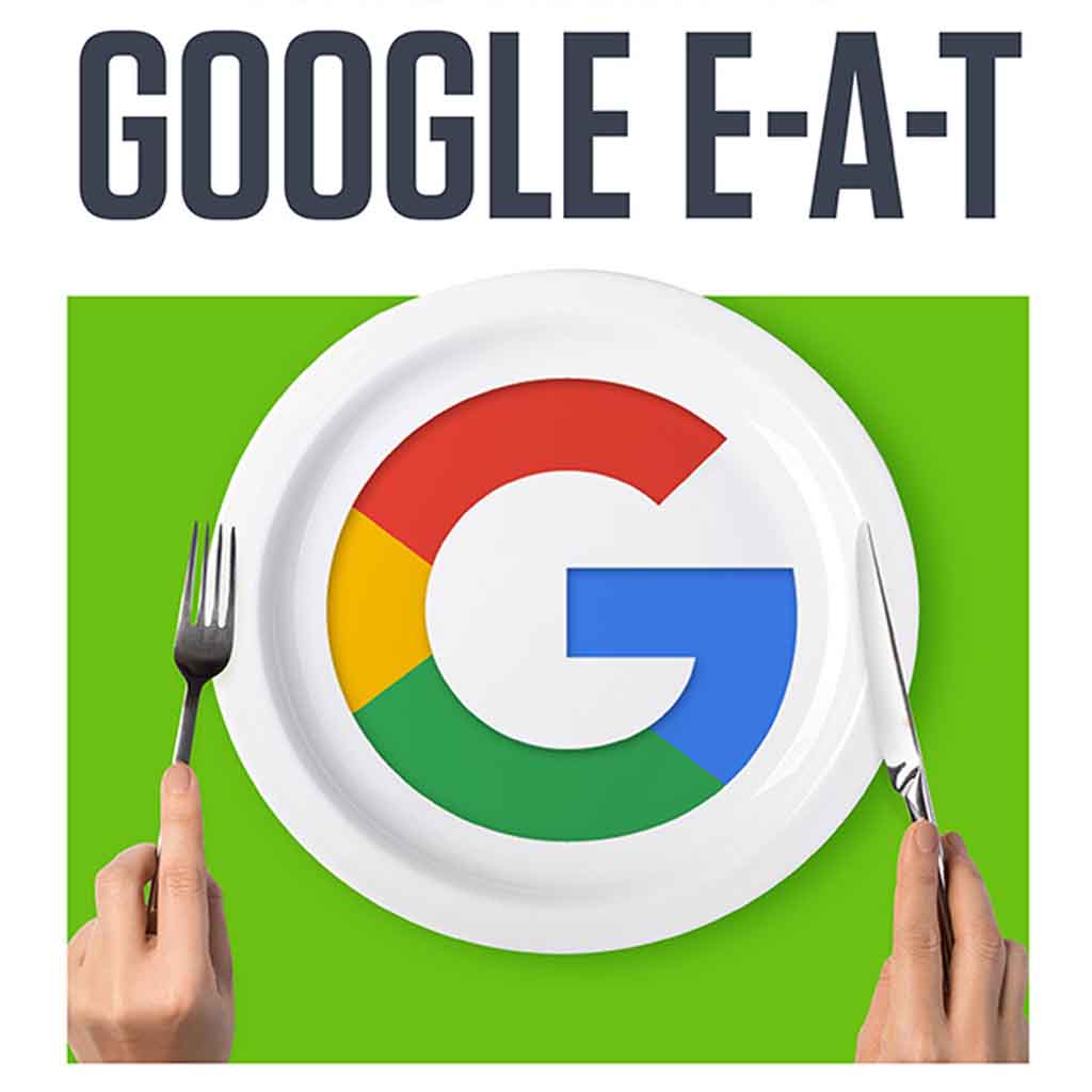 Google E-A-T: A Definitive Guide