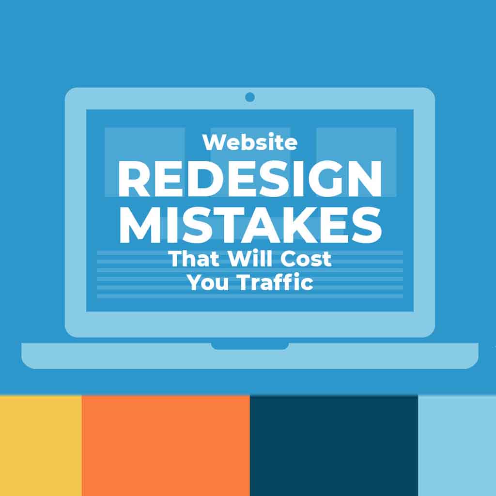 Top Mistakes Made During a Website Redesign